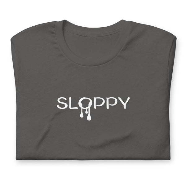 Sloppy Hole Funny Gay Humor Unisex T-Shirt