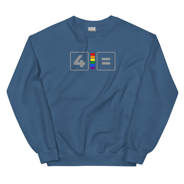 For Gay Equality Pride Colors LGBTQ+ Unisex Sweatshirt