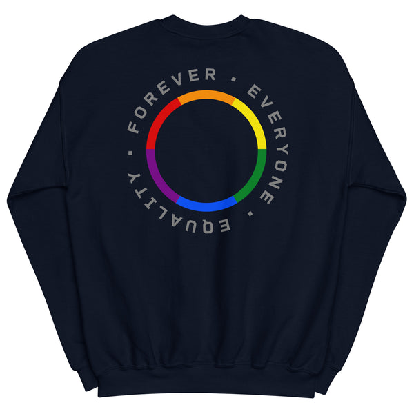 Forever Equality Everyone LGBTQ+ Gay Pride Large Back Circle Graphic Unisex Sweatshirt