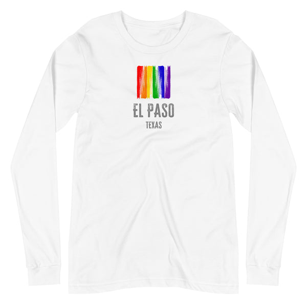 El Paso Texas Gay Pride Unisex Long Sleeve T-Shirt