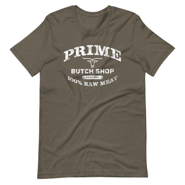 Prime Butch Shop Serving 100% Raw Meat Funny Humor Gay Men's T-shirt
