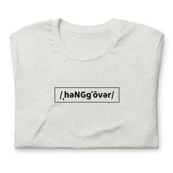 Hungover Black Letters Humor Unisex T-shirt