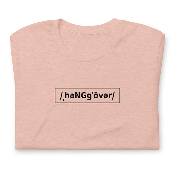 Hungover Black Letters Humor Unisex T-shirt